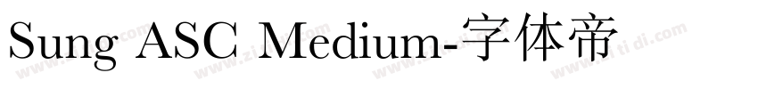 Sung ASC Medium字体转换